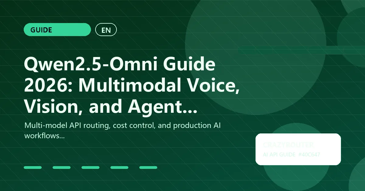 Qwen2.5-Omni Guide 2026: Multimodal Voice, Vision, and Agent Workflows